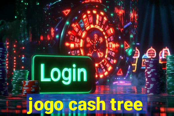 jogo cash tree